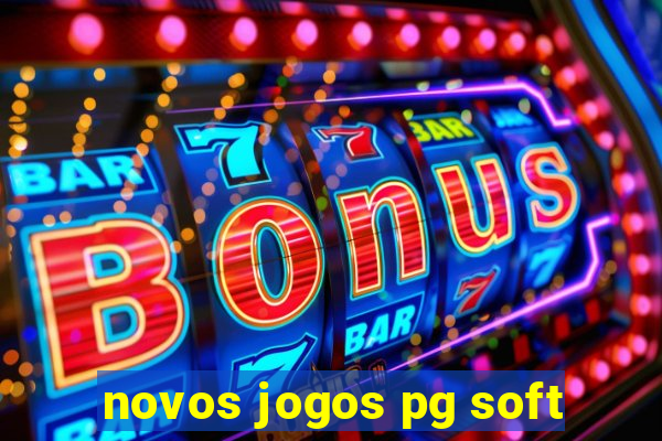 novos jogos pg soft